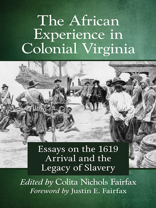 Title details for The African Experience in Colonial Virginia by Colita Nichols Fairfax - Available